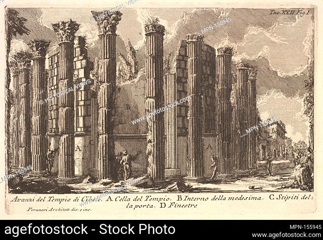 Remains of the Temple of Cybele (Avanzi del Tempio di Cibele). Series/Portfolio: Le Antichità Romane (Roman Antiquity); Artist: Giovanni Battista Piranesi...