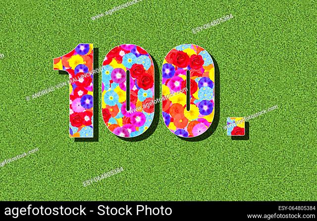 Ordinal number, 100th, hundredth, one hundredth, one hundred, hundred , as graphic, illustration, number, with colorful flowers on green background, anniversary