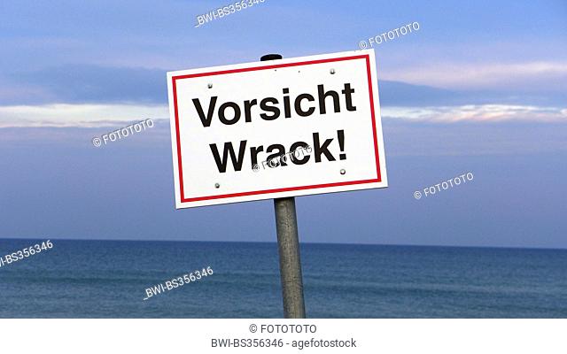 sign at the Baltic Sea Coast labeled 'attention wreck!', Germany, Mecklenburg-Western Pomerania, Ruegen