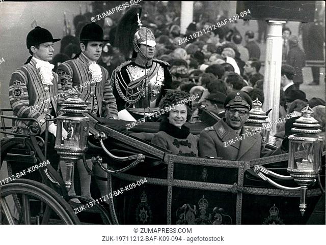 Dec. 12, 1971 - King of Afghanistan here on State visit: King Muhammad Zahir of Afghanistan today arrived in London yesterday, accompanied by his daughter
